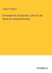 Cover von Der Kampf der preußischen Juden für die Sache der Gewissensfreiheit