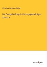 Cover von Die Evangelienfrage in ihrem gegenwärtigen Stadium