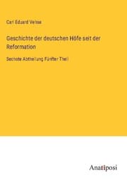 Cover von Geschichte der deutschen Höfe seit der Reformation