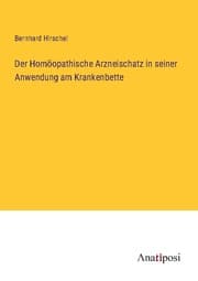 Cover von Der Homöopathische Arzneischatz in seiner Anwendung am Krankenbette
