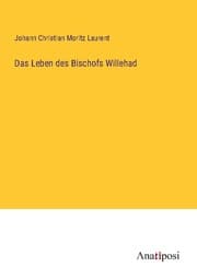 Cover von Das Leben des Bischofs Willehad