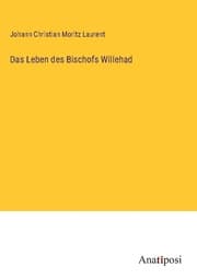 Cover von Das Leben des Bischofs Willehad