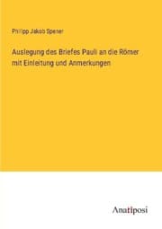 Cover von Auslegung des Briefes Pauli an die Römer mit Einleitung und Anmerkungen