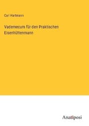 Cover von Vademecum für den Praktischen Eisenhüttenmann
