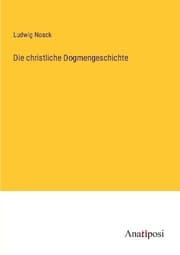 Cover von Die christliche Dogmengeschichte