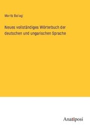 Cover von Neues vollständiges Wörterbuch der deutschen und ungarischen Sprache