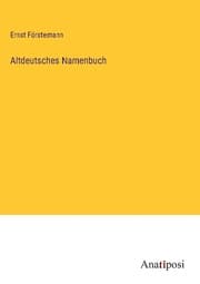 Cover von Altdeutsches Namenbuch