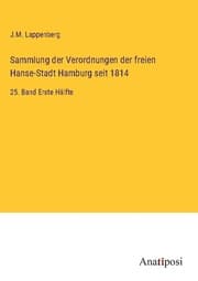 Cover von Sammlung der Verordnungen der freien Hanse-Stadt Hamburg seit 1814