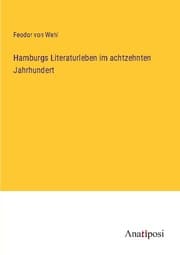 Cover von Hamburgs Literaturleben im achtzehnten Jahrhundert