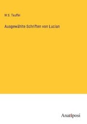 Cover von Ausgewählte Schriften von Lucian