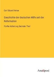 Cover von Geschichte der deutschen Höfe seit der Reformation