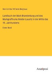 Cover von Landbuch der Mark Brandenburg und des Markgrafthums Nieder-Lausitz in der Mitte des 19. Jahrhunderts