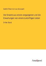 Cover von Der Erwerb aus einem vergangenen und die Erwartungen von einem zukünftigen Leben