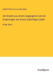 Cover von Der Erwerb aus einem vergangenen und die Erwartungen von einem zukünftigen Leben