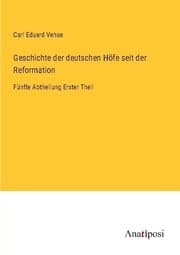 Cover von Geschichte der deutschen Höfe seit der Reformation