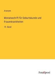 Cover von Monatsschrift für Geburtskunde und Frauenkrankheiten