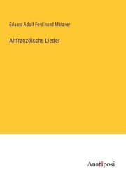 Cover von Altfranzöische Lieder
