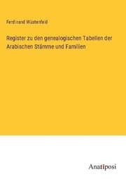 Cover von Register zu den genealogischen Tabellen der Arabischen Stämme und Familien