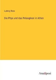 Cover von Die Phyx und das Pelasgikon in Athen