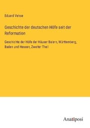 Cover von Geschichte der deutschen Höfe seit der Reformation