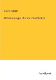 Cover von Untersuchungen über die römische Ehe