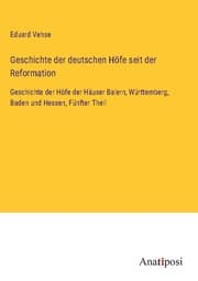 Cover von Geschichte der deutschen Höfe seit der Reformation