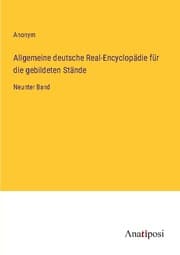 Cover von Allgemeine deutsche Real-Encyclopädie für die gebildeten Stände
