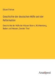 Cover von Geschichte der deutschen Höfe seit der Reformation