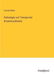 Cover von Pathologie und Therapie der Kinderkrankheiten