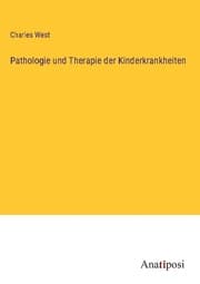 Cover von Pathologie und Therapie der Kinderkrankheiten