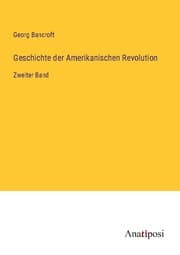 Cover von Geschichte der Amerikanischen Revolution