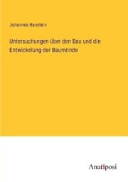 Cover von Untersuchungen über den Bau und die Entwickelung der Baumrinde