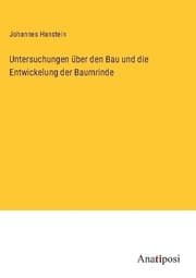 Cover von Untersuchungen über den Bau und die Entwickelung der Baumrinde