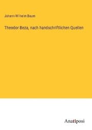 Cover von Theodor Beza, nach handschriftlichen Quellen
