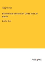 Cover von Briefwechsel zwischen W. Olbers und F.W. Bessel
