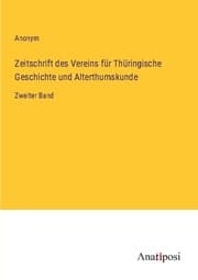 Cover von Zeitschrift des Vereins für Thüringische Geschichte und Alterthumskunde