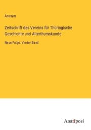 Cover von Zeitschrift des Vereins für Thüringische Geschichte und Alterthumskunde
