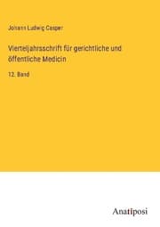 Cover von Vierteljahrsschrift für gerichtliche und öffentliche Medicin