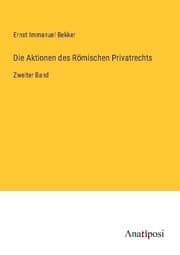 Cover von Die Aktionen des Römischen Privatrechts
