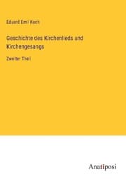 Cover von Geschichte des Kirchenlieds und Kirchengesangs