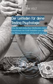 Cover von Der Leitfaden für deine Trading Psychologie