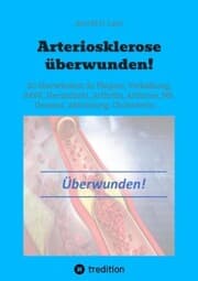 Cover von Arteriosklerose überwunden!