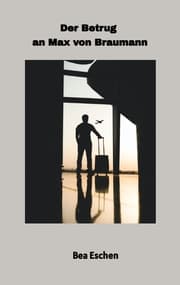 Cover von Der Betrug an Max von Braumann