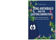 Cover von King Archibald and the Gefühlsmonsters