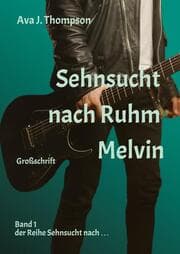 Cover von Sehnsucht nach Ruhm - Melvin