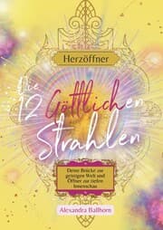Cover von Herzöffner - Die 12 Göttlichen Strahlen