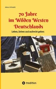 Cover von 70 Jahre im Wilden Westen Deutschlands