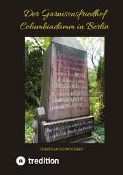 Cover von Der Garnisonsfriedhof Columbiadamm in Berlin