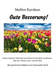Cover von Gute Besserung - Steffen Kersken - 2023