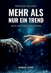 Cover von Künstliche Intelligenz: Mehr als nur ein Trend